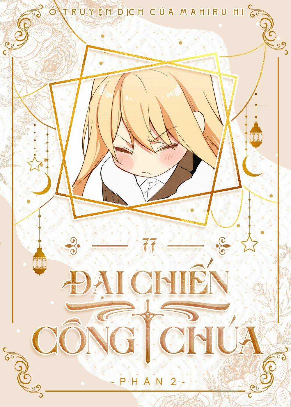 Đại Chiến Công Chúa - Chapter 77 - Trang 1