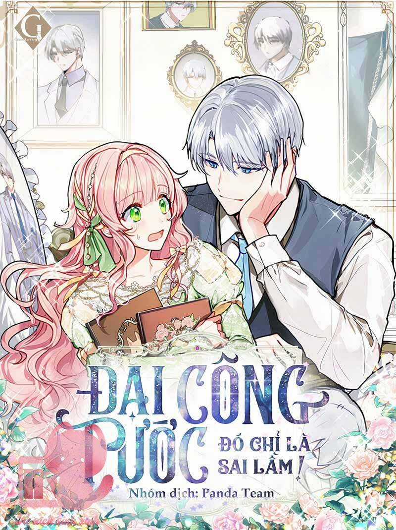 Đại Công Tước, Đó Chỉ Là Sai Lầm! - Chapter 21 - Trang 1