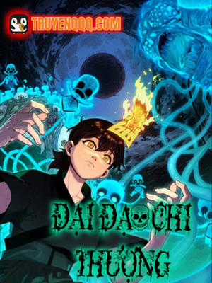 Đọc truyện Đại Đạo Chi Thượng