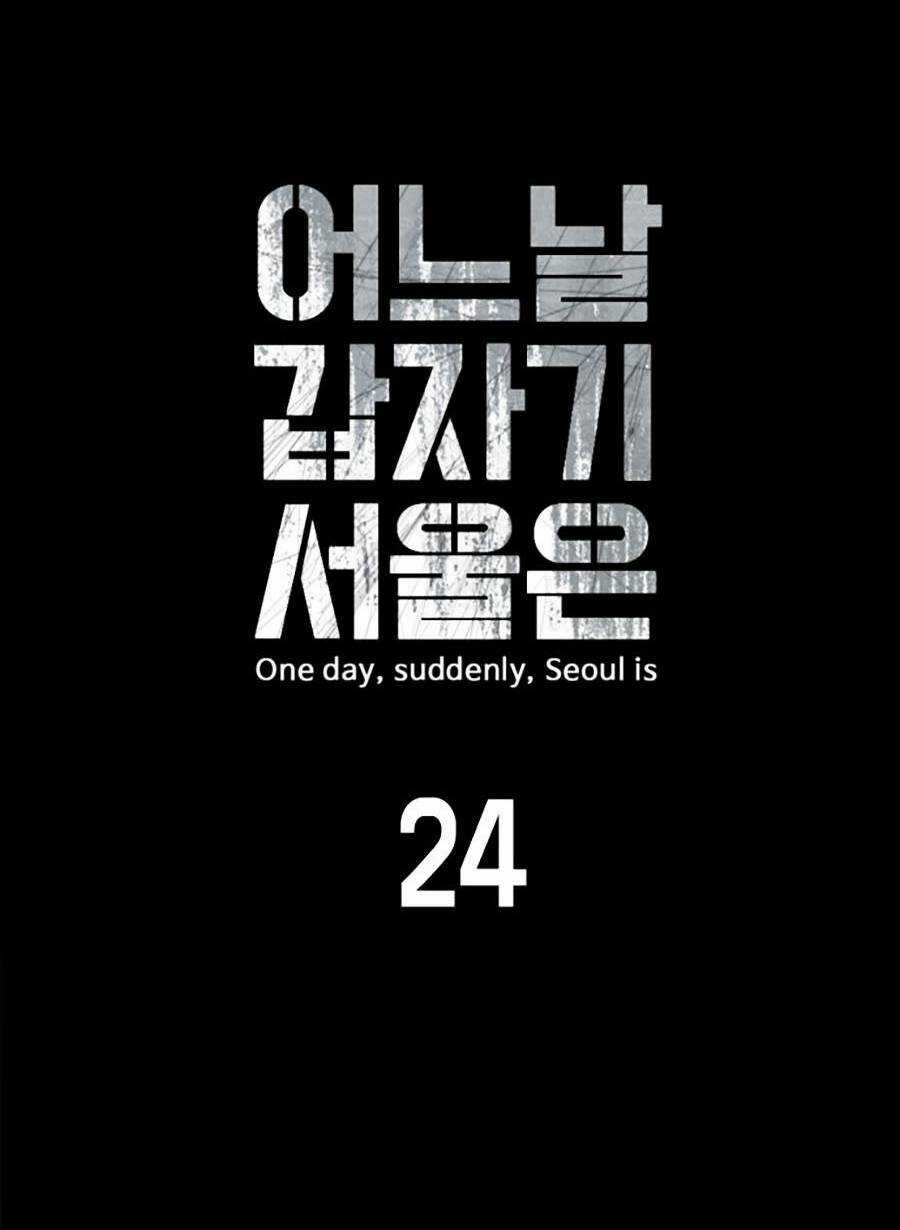 Đại Dịch Seoul - Chapter 24 - Trang 22