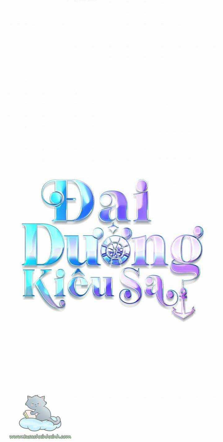 Đại Dương Kiêu Sa - Chapter 37 - Trang 9