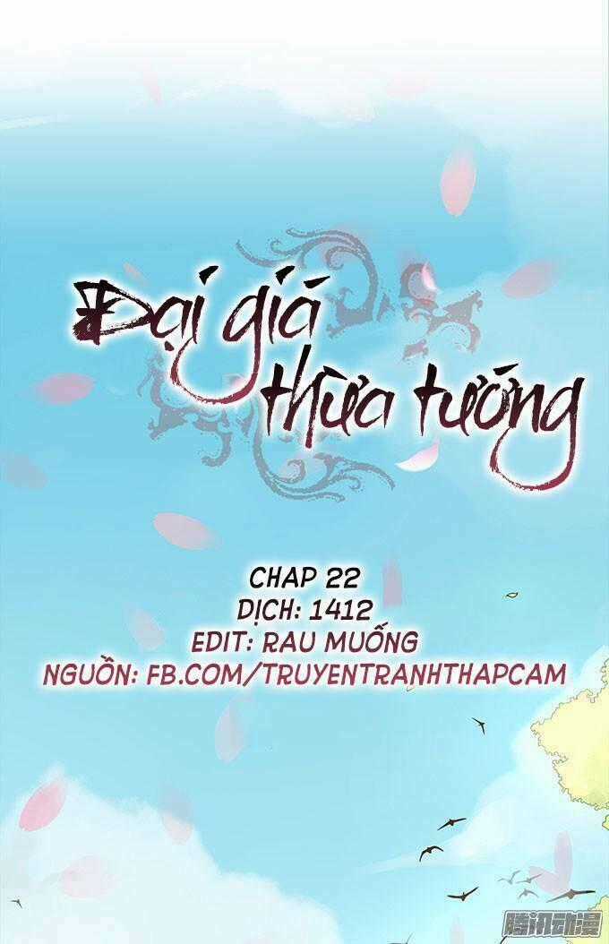 Đại Giá Thừa Tướng - Chapter 22 - Trang 1