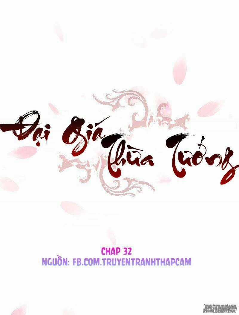 Đại Giá Thừa Tướng - Chapter 32 - Trang 1