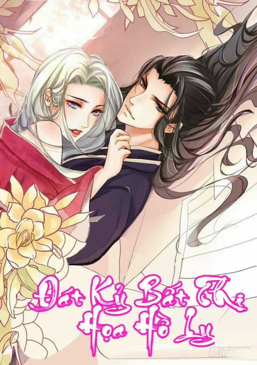 Đát Kỷ Bất Thị Họa Hồ Ly - Chapter 10 - Trang 1