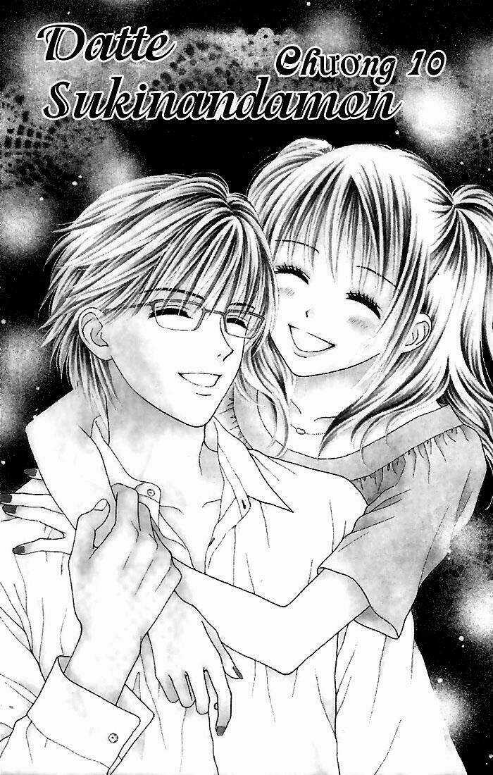 Datte Suki Nandamon - Chapter 10 - Trang 2