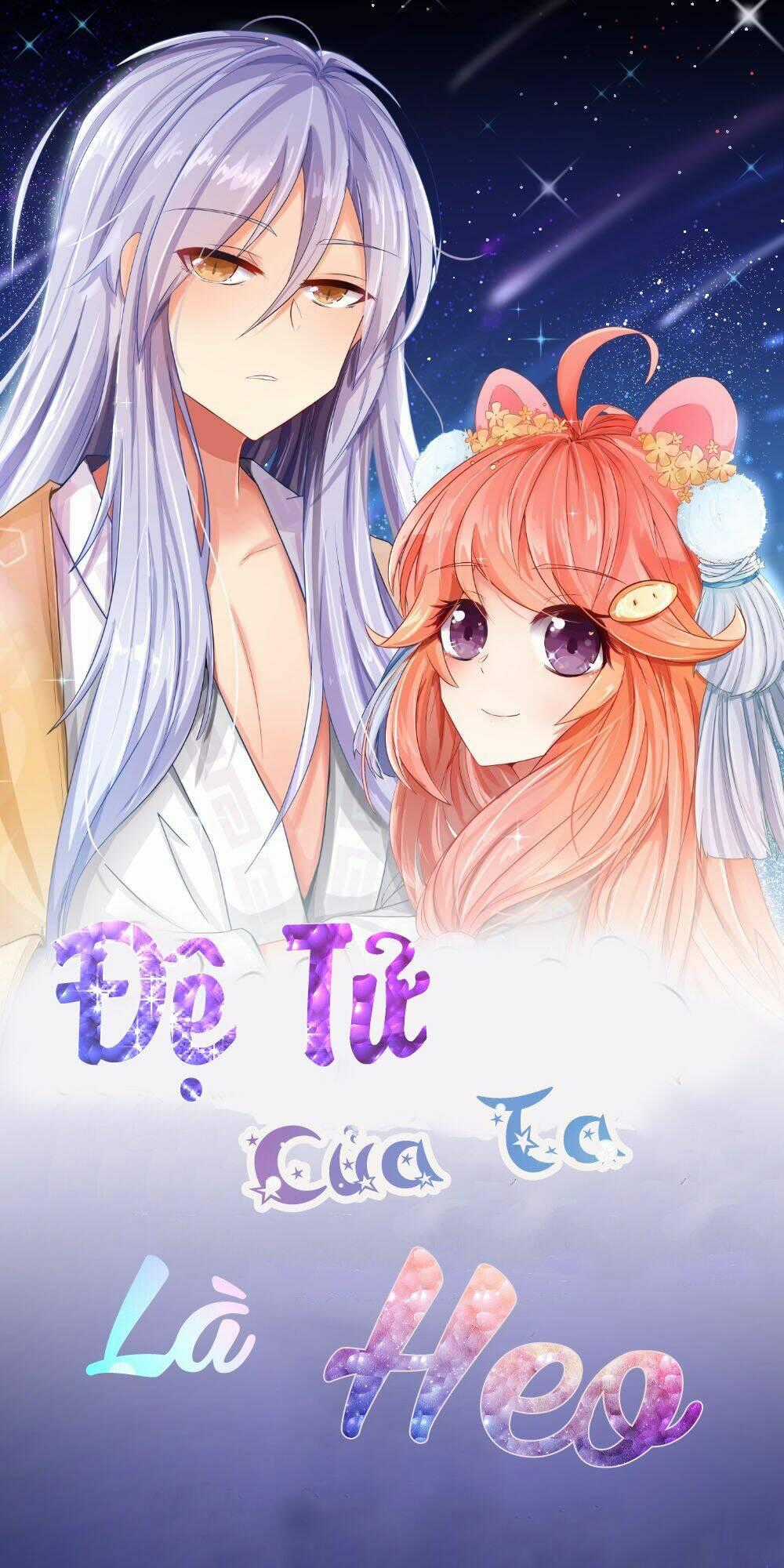 Đệ Tử Của Ta Là Heo - Chapter 1 - Trang 1