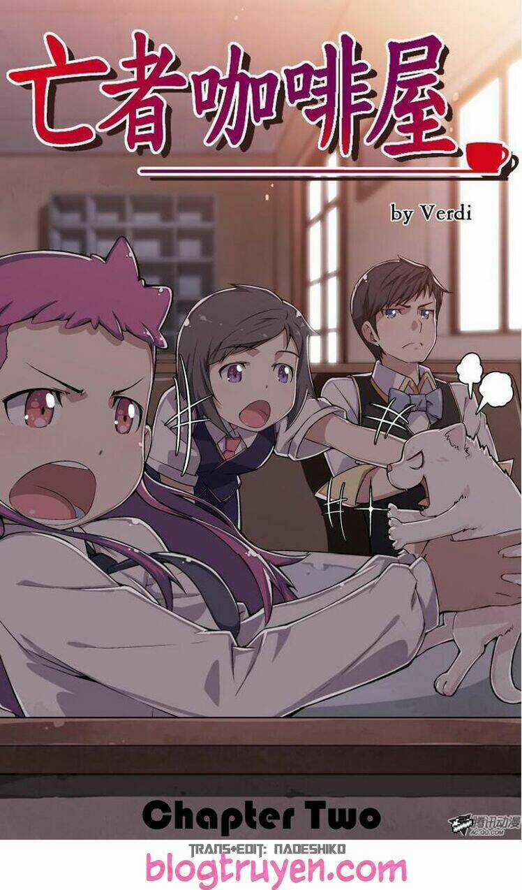 Dead Coffee Shop - Chapter 2 - Trang 2