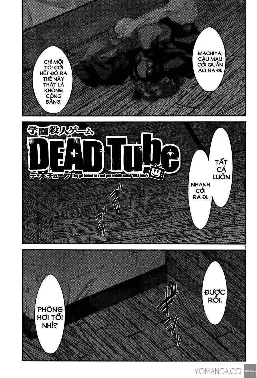 Dead Tube - Chapter 17 - Trang 2