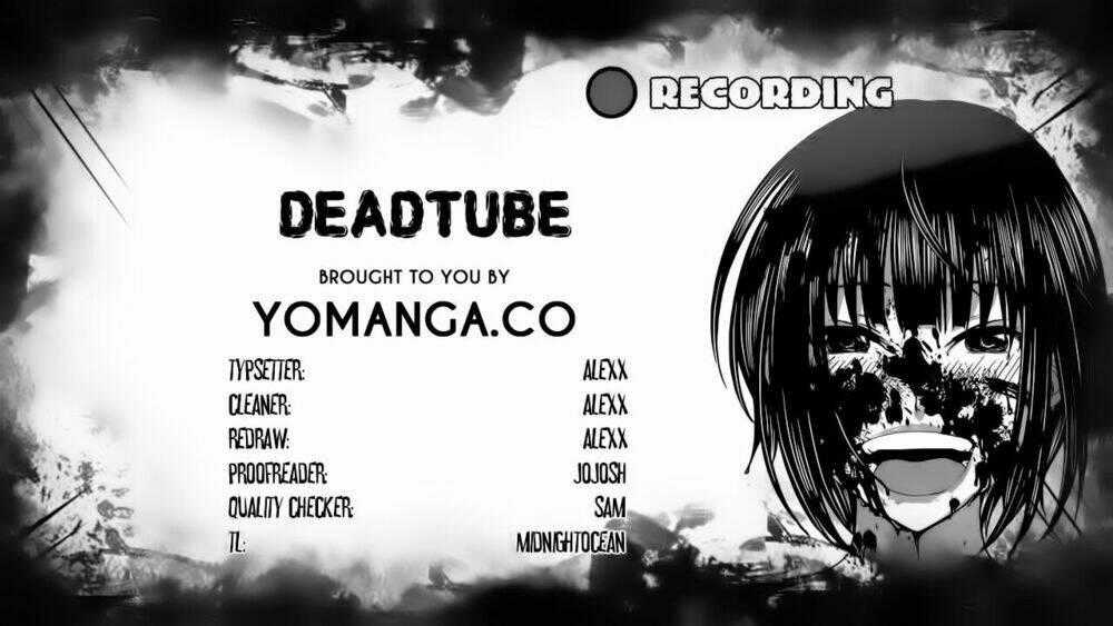 Dead Tube - Chapter 20 - Trang 2