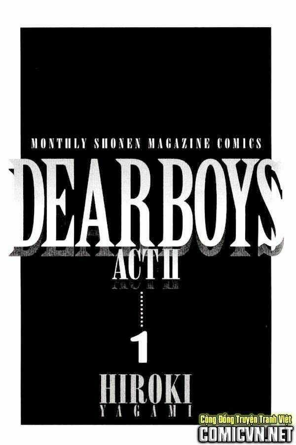 Dear Boys Act Ii - Chapter 1 - Trang 3