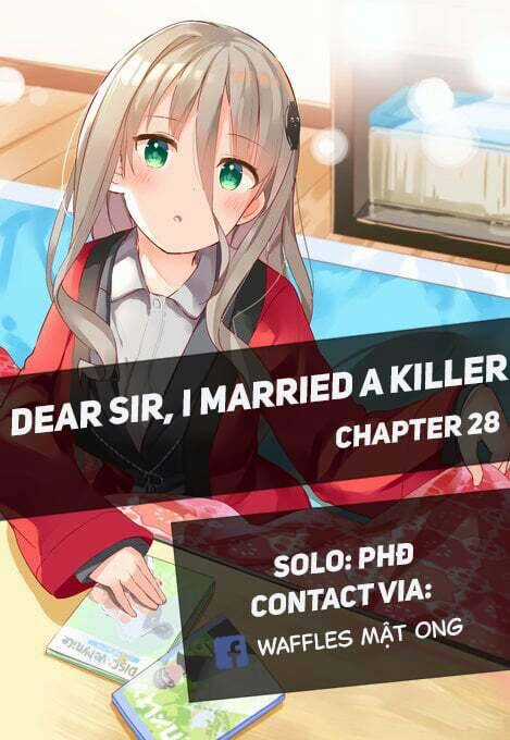 Dear Sir... I Married A Killer - Chapter 28 - Trang 2