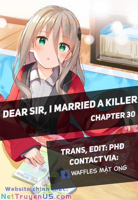 Dear Sir... I Married A Killer - Chapter 30 - Trang 1