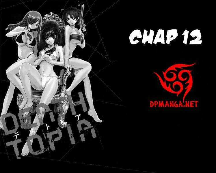 Deathtopia - Chapter 12 - Trang 1