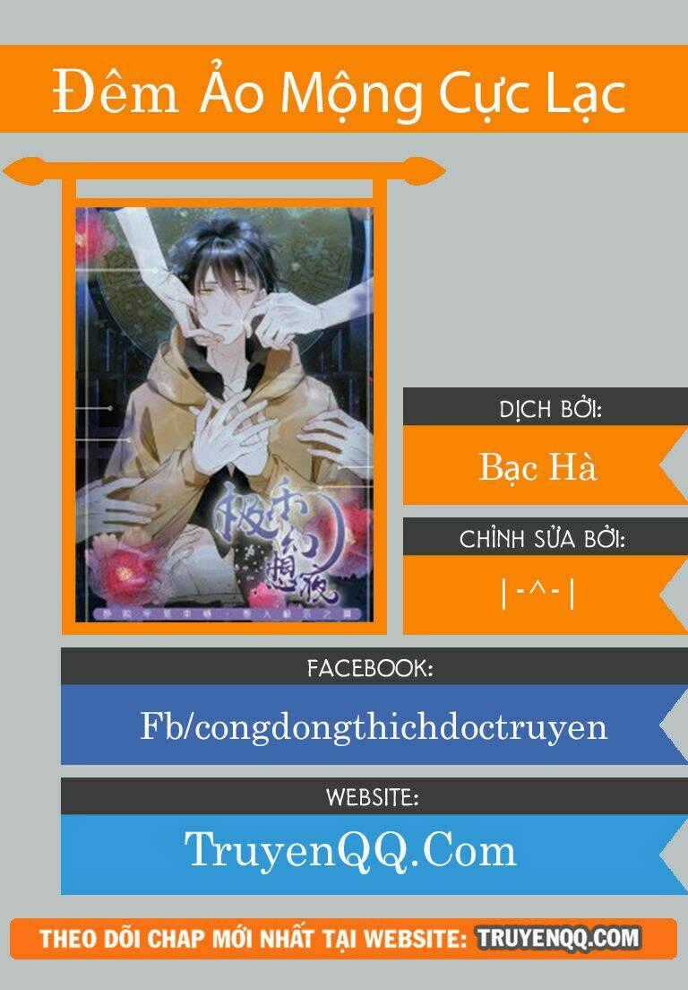 Đêm Ảo Mộng Cực Lạc - Chapter 6 - Trang 1