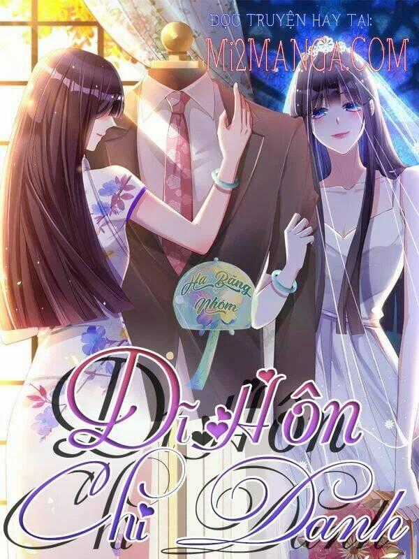 Dĩ Hôn Chi Danh - Chapter 31 - Trang 1