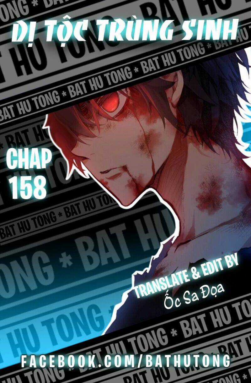 Dị Tộc Trùng Sinh - Chapter 158 - Trang 1