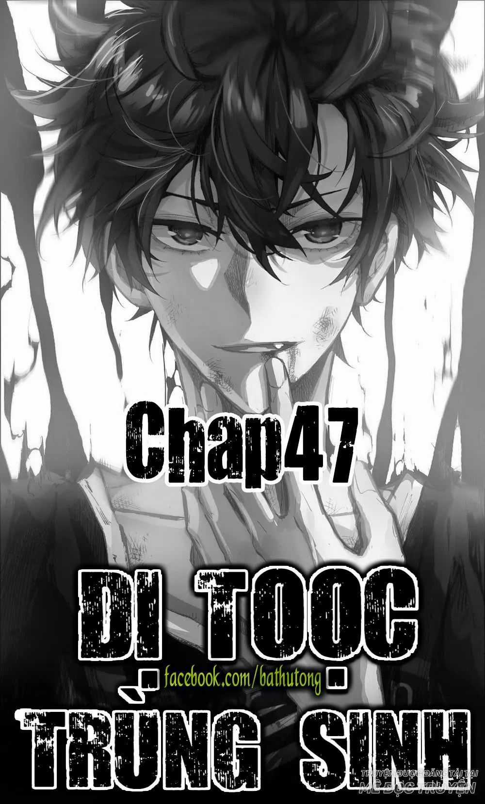 Dị Tộc Trùng Sinh - Chapter 47.2 - Trang 1