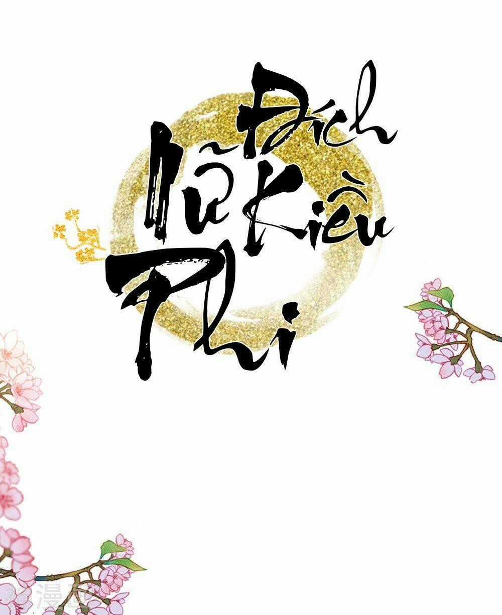 Đích Nữ Kiều Phi - Chapter 0 - Trang 20