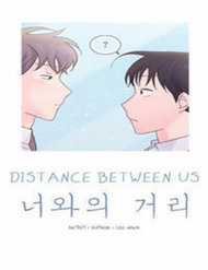 Đọc truyện Distance Between Us