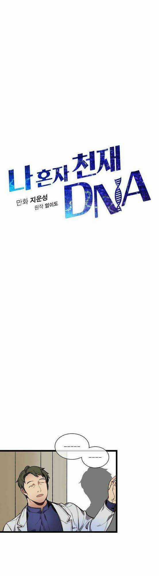 Dna Thiên Tài Đơn Độc - Chapter 8 - Trang 8