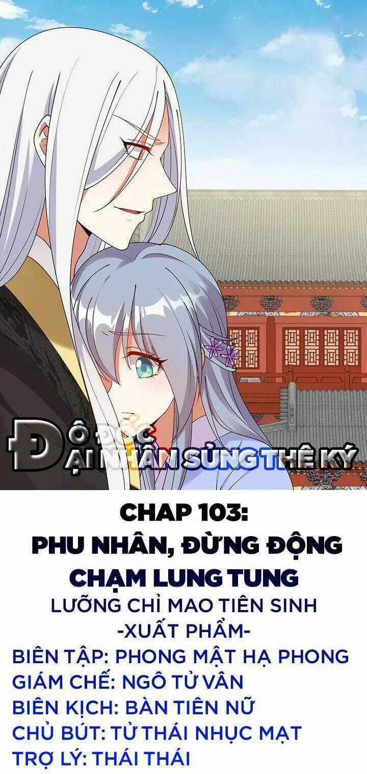 Đô Đốc Đại Nhân Sủng Thê Kí - Chapter 103 - Trang 1