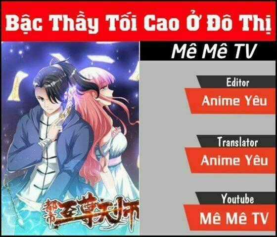 Đô Thị Chí Tôn Thiên Sư - Chapter 20 - Trang 1