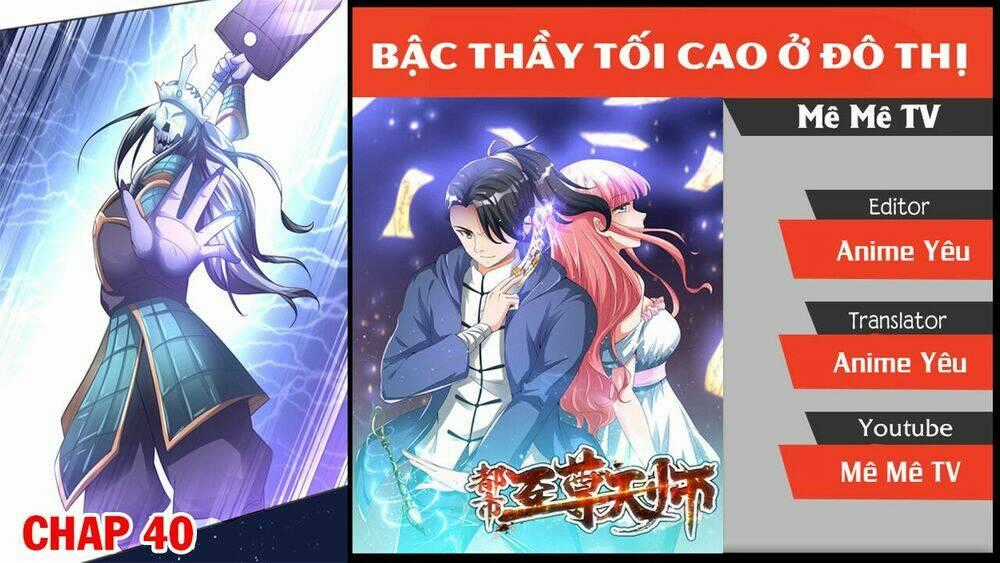 Đô Thị Chí Tôn Thiên Sư - Chapter 40 - Trang 2