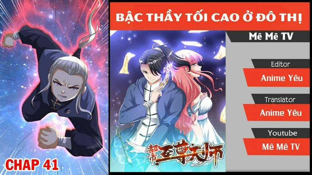 Đô Thị Chí Tôn Thiên Sư - Chapter 41 - Trang 2