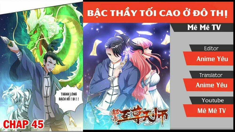 Đô Thị Chí Tôn Thiên Sư - Chapter 45 - Trang 2
