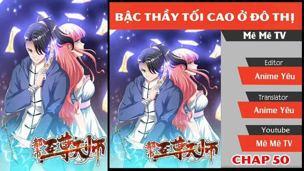 Đô Thị Chí Tôn Thiên Sư - Chapter 50 - Trang 2