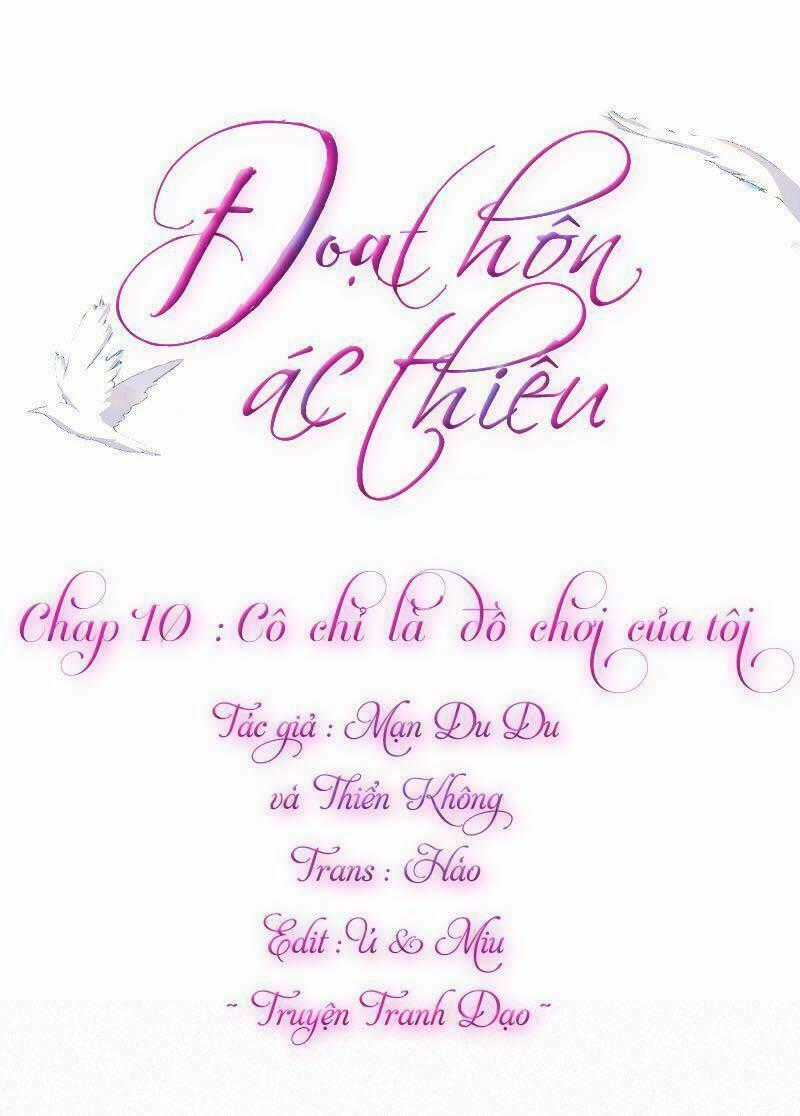 Đoạt Hôn Ác Thiếu - Chapter 10 - Trang 1