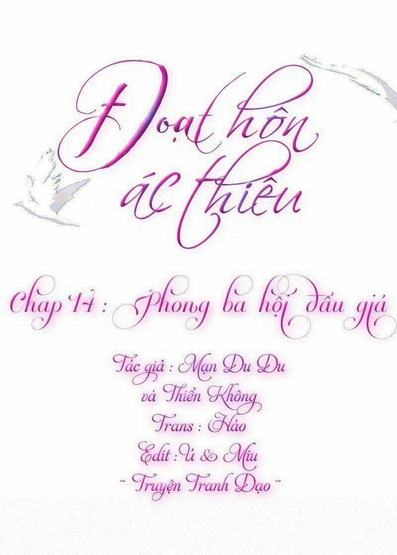 Đoạt Hôn Ác Thiếu - Chapter 14 - Trang 1
