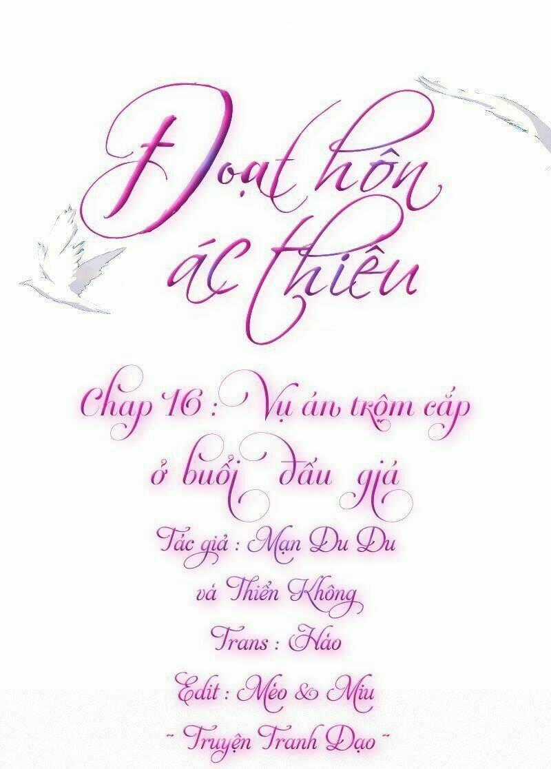Đoạt Hôn Ác Thiếu - Chapter 16 - Trang 1