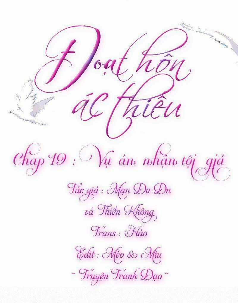 Đoạt Hôn Ác Thiếu - Chapter 19 - Trang 1