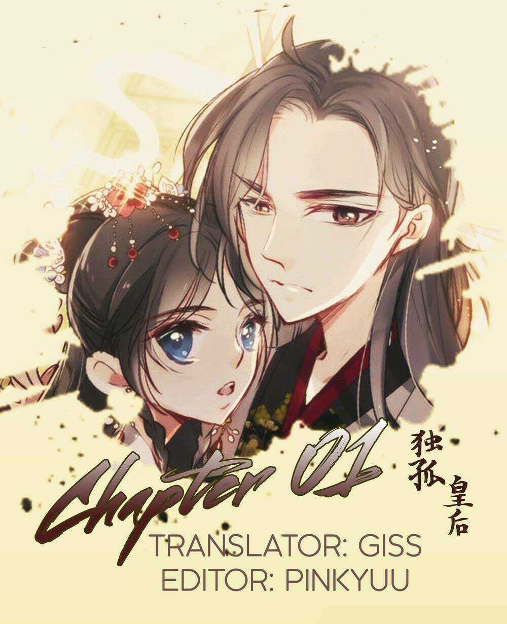 Độc Cô Hoàng Hậu - Chapter 1 - Trang 1