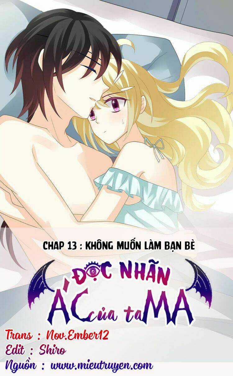 Độc Nhãn Ác Ma Của Ta - Chapter 13 - Trang 2