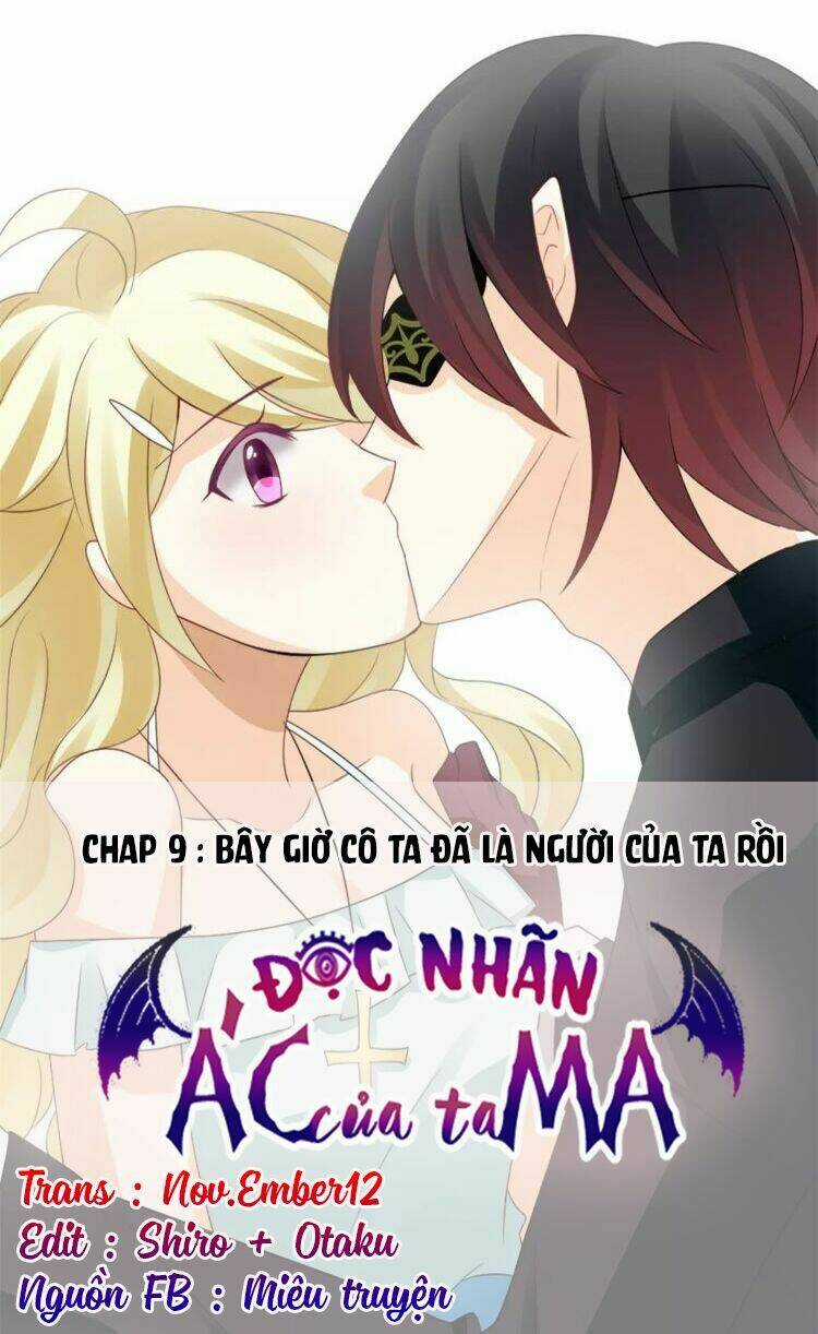 Độc Nhãn Ác Ma Của Ta - Chapter 9 - Trang 2