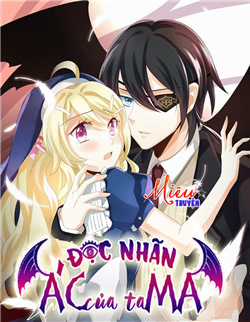 Đọc truyện Độc Nhãn Ác Ma Của Ta