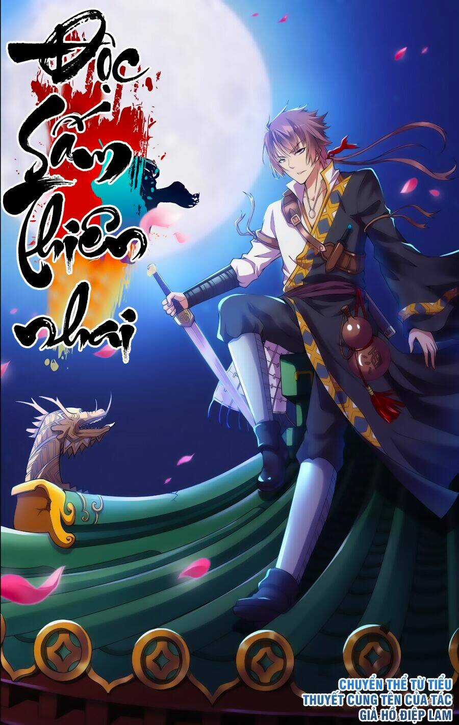 Độc Sấm Thiên Nhai - Chapter 1 - Trang 2