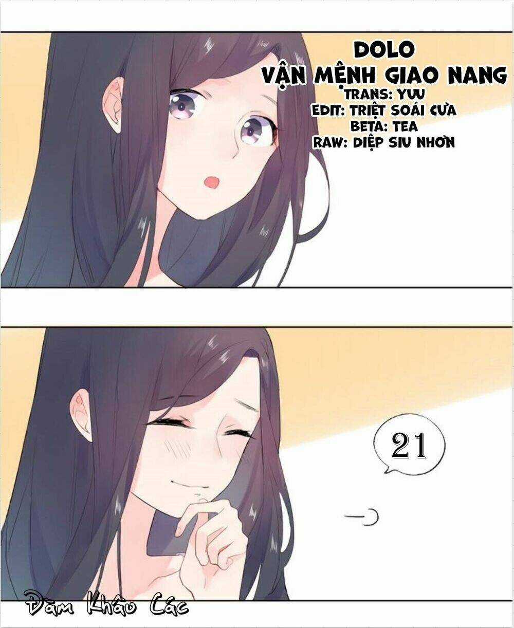 Dolo Mệnh Vận Giao Nang - Chapter 21 - Trang 1