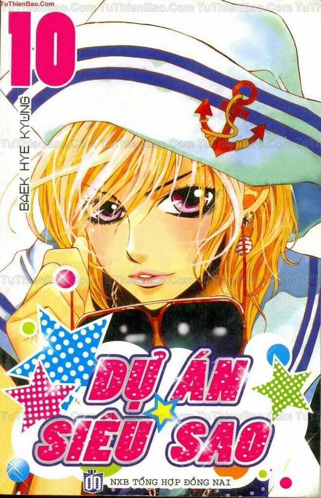 Dự Án Siêu Sao - Chapter 10 - Trang 1