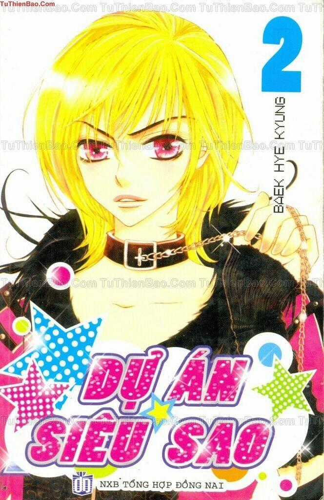 Dự Án Siêu Sao - Chapter 2 - Trang 1