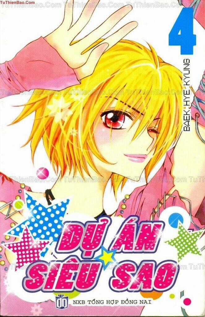 Dự Án Siêu Sao - Chapter 4 - Trang 1