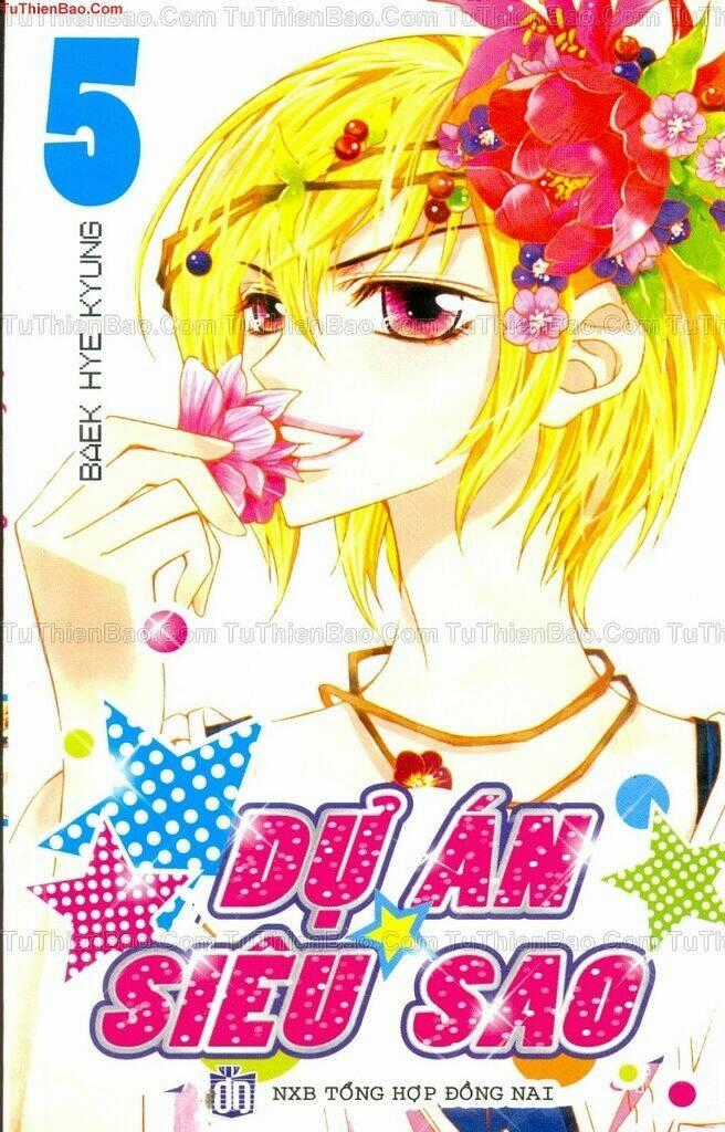 Dự Án Siêu Sao - Chapter 5 - Trang 1