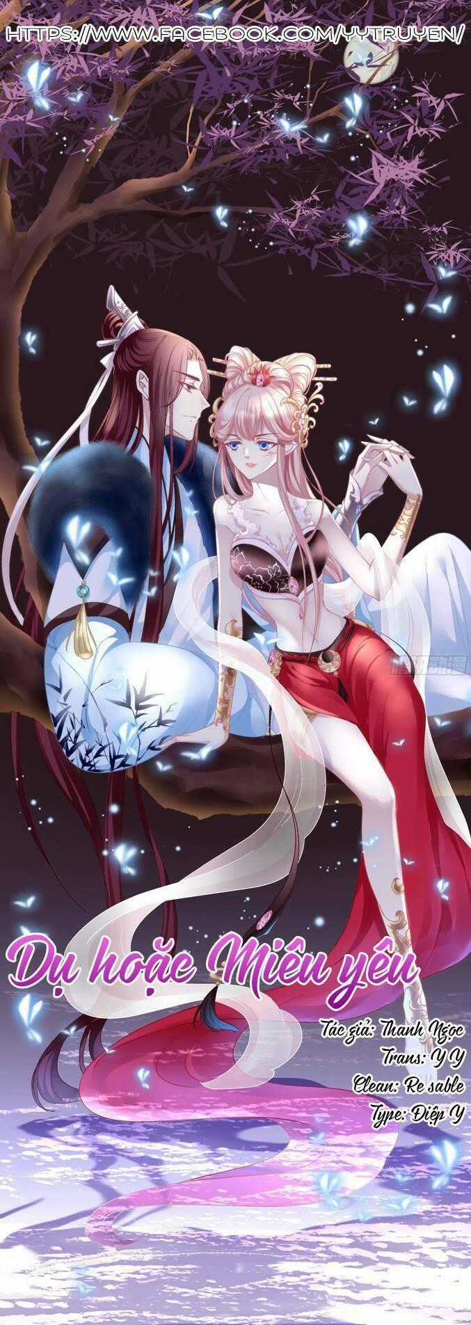 Dụ Hoặc Miêu Yêu - Chapter 131 - Trang 1