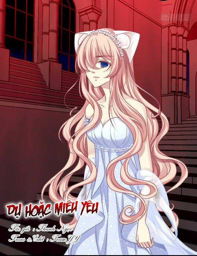 Dụ Hoặc Miêu Yêu - Chapter 173 - Trang 1