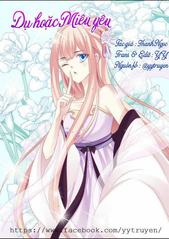 Dụ Hoặc Miêu Yêu - Chapter 31 - Trang 1