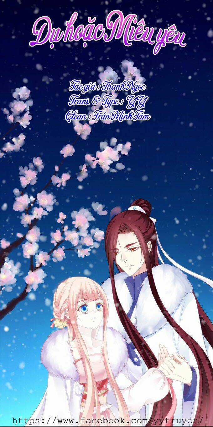 Dụ Hoặc Miêu Yêu - Chapter 32 - Trang 1