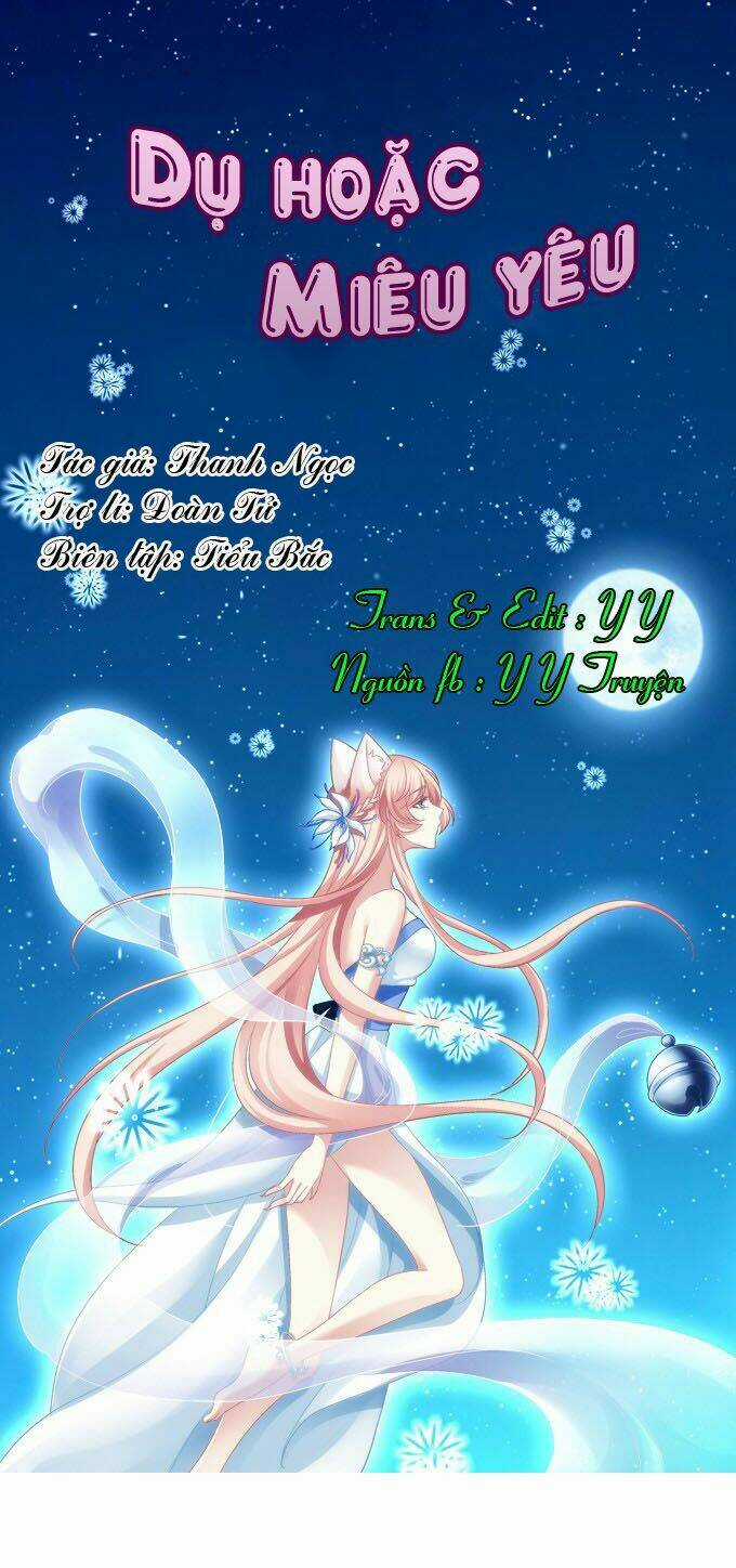 Dụ Hoặc Miêu Yêu - Chapter 4 - Trang 1
