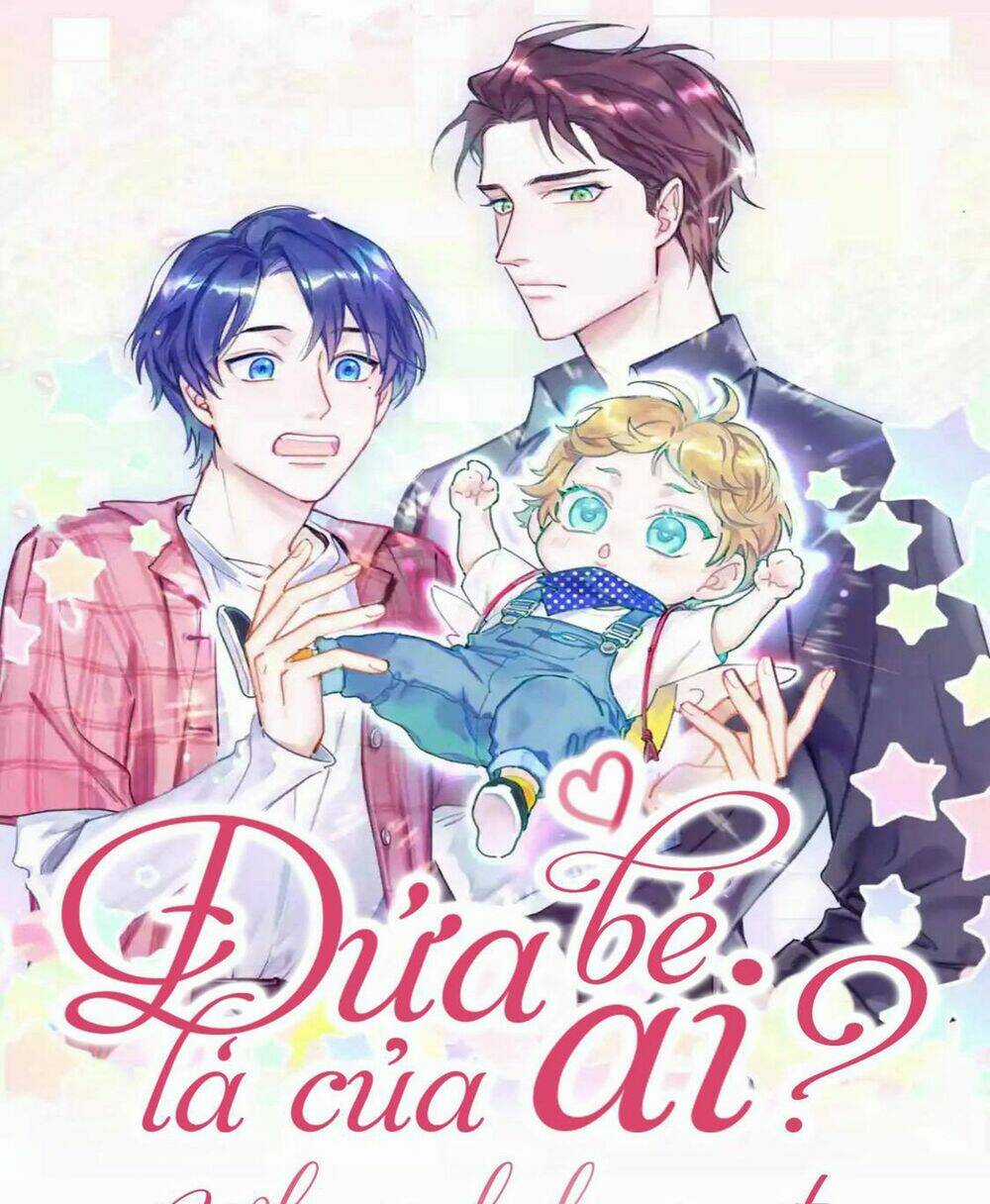 Đứa Bé Là Của Ai ???? - Chapter 137 - Trang 1